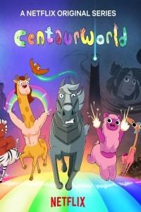 Centaurworld (2021) Season 2 Web Series