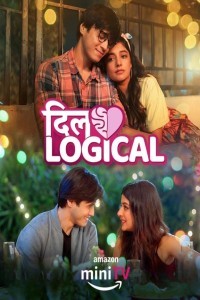 Dillogical (2024) Season 1 Hindi Web Series