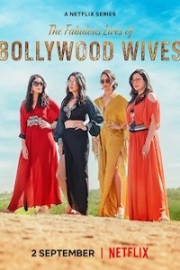 Fabulous Lives of Bollywood Wives (2022) Season 2 Web Series