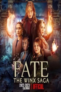 Fate The Winx Saga (2022) Season 2 Web Series