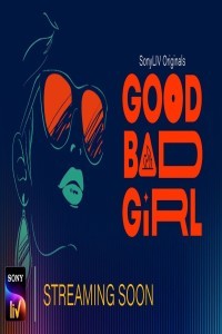 Good Bad Girl (2022) Web Series