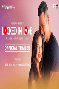 Locked in Love (2020) Web Series
