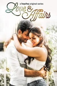 Love And Affairs (2018) Web Series