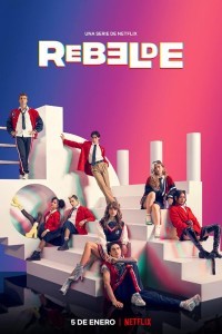 Rebelde (2022) Web Series